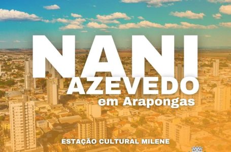 Cantor gospel Nani Azevedo fará show gratuito em Arapongas neste sábado (18)